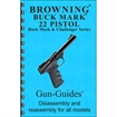 Picture of Gun-Guides ASSEMBLY AND DISASSEMBLY GUIDE FOR THE BROWNING BUCKMARK BUCKMARK GUIDE