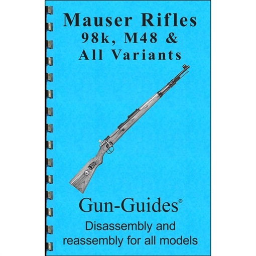 Picture of Gun-Guides ASSEMBLY AND DISASSEMBLY GUIDE FOR THE MAUSER 98K & M48 MAUSER GUIDE