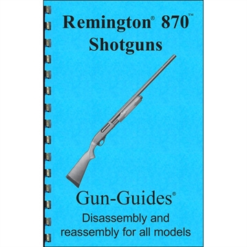 Picture of Gun-Guides REMINGTON 870 ASSEMBLY AND DISASSEMBLY GUIDE 16-REM870 870 GUIDE