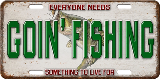 Picture of RIVER'S EDGE GIFTS LICENSE PLATE "GOIN' FISHING" 2694