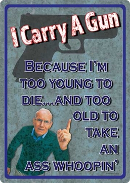 Picture of RIVER'S EDGE GIFTS SIGN 12"x17" "TOO YOUNG TO DIE" 2259