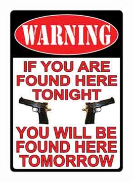 Picture of RIVERS EDGE SIGN 12"X17" "WARNING IF YOU'RE FOUND HERE" 1501