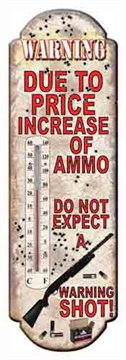 Picture of RIVER'S EDGE GIFTS THERMOMETER "DUE TO PRICE INCREASE OF AMMO 1393