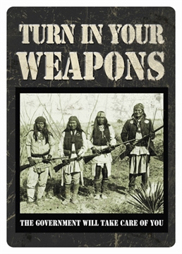 Picture of RIVER'S EDGE GIFTS EDGE TIN SIGN 12"X17" "TURN IN YOUR WEAPONS" 1589