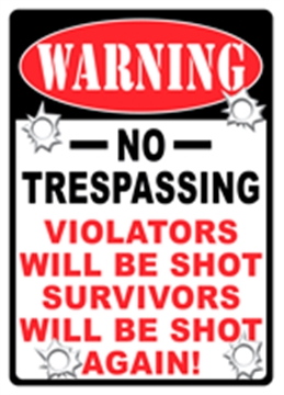 Picture of RIVER'S EDGE GIFTS WARNING SIGN "NO TRESPASSING" 12"x17" 1525