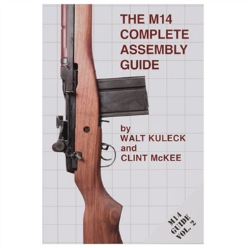 Picture of Scott A. Duff THE M14 COMPLETE ASSEMBLY GUIDE M14 GUIDE